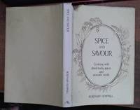 image of Spice and Savour, Cooking with Dried Herbs, Spices, and Aromatic Seeds