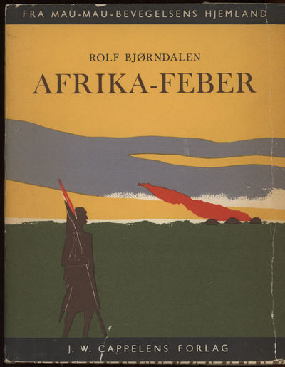 Afrika-feber. En nordmanns liv i…