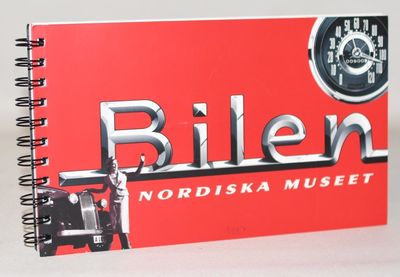 Bilen. En utställning på Nordiska museet.