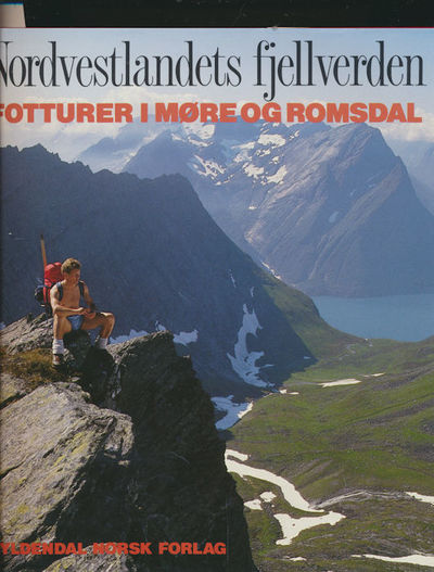 Nordvestlandets fjellverden. Fotturer i Møre og…