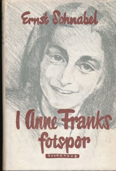 I Anne Franks fotspor. En beretning