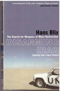 DISARMING IRAQ by BLIX, HANS - 2005