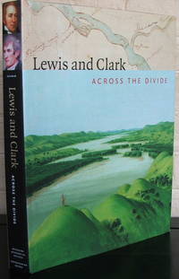 Lewis and Clark: Across the Divide by Carolyn Gilman - 2003