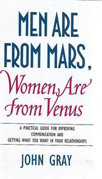 Men Are From Mars, Women Are From Venus by Gray John - 1993