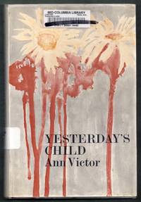 Yesterday&#039;s Child by Victor, Ann