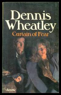 CURTAIN OF FEAR by Dennis Wheatley
- Paperback
- Later Printing
- 1975
- from W. Fraser Sandercombe (SKU: 219579)