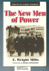 The New Men of Power :