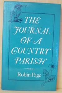 The Journal of A Country Parish. With…