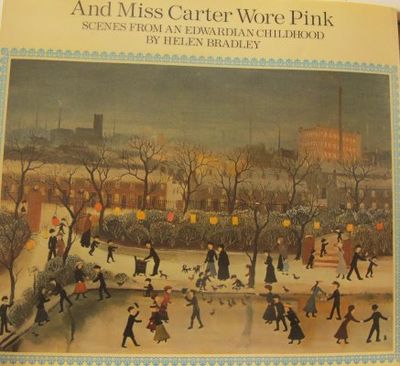 And Miss Carter Wore Pink. Scenes from an…