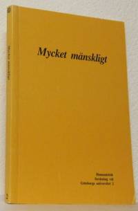 Mycket mänskligt. Aktuella humanistiska…