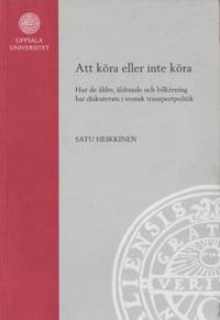 Att köra eller inte köra. Hur de äldre, åldrande…