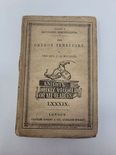 The Oregon Territory a Geographical and Physical Account of That Country and Its Inhabitants with Outlines of Its History and Discovery
