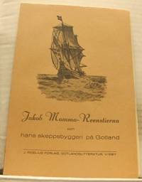 Jakob Momma-Reenstierna och hans skeppsbyggeri på…