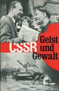 CSSR - Gewalt und Geist.