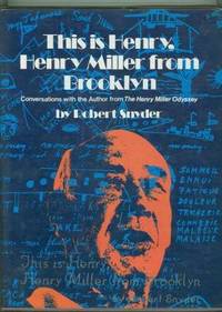THIS IS HENRY, HENRY MILLER FROM BROOKLYN