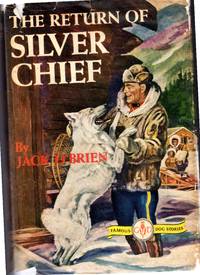 image of The Return of Silver Chief (Famous Dog Stories Series