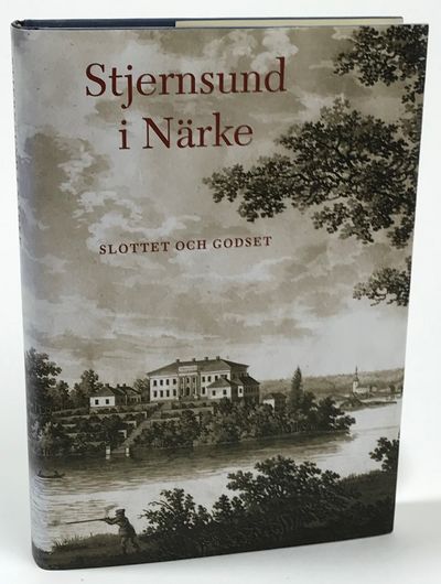 Stjernsund i Närke. Slottet och godset. [Utg. av]…