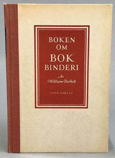 Boken om bokbinderi. [Utg. av] Vepe Förlag.