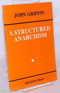 image of A structured anarchism