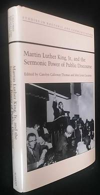 Martin Luther King Jr. and the Sermonic Power of Public Discourse