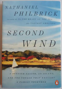 Second Wind: A Sunfish Sailor, an Island, and the Voyage That Brought a Family Together