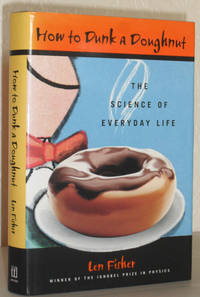 How to Dunk a Doughnut - The Science of Everyday Life