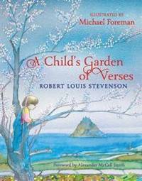 A Child&#039;s Garden of Verses by Robert Louis Stevenson - 2017-11-01