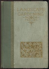 Landscape Gardening: Notes and Suggestions on Lawns and Lawn Planting, Laying Out and Arrangement of Country Places..