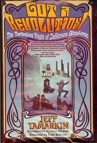 GOT A REVOLUTION: TURBULENT FLIGHT JEFFERSON AIRPLANE