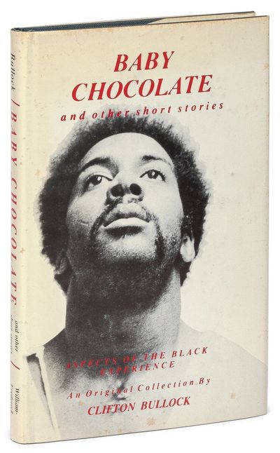 Baby Chocolate and Other Short Stories: Aspects of the Black Experience
