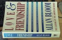 Love and Friendship by Bloom, Allan David - 1993