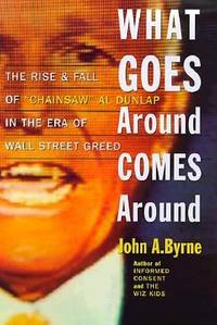 Chainsaw : The Notorious Career of Al Dunlap in the Era of Profit-at-Any-Price