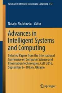 Advances in Intelligent Systems and Computing : Selected Papers from the International Conference...
