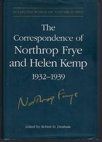 image of The Correspondence of Northrop Frye and Helen Kemp, 1932-1939: Volume 1 (Collected Works of Northrop Frye)