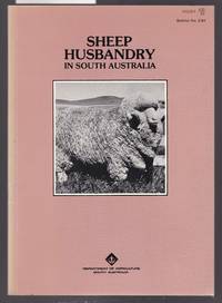 Sheep Husbandry in South Australia by Jefferies, Brian C - 1984