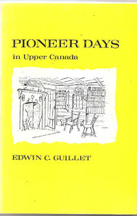 image of Pioneer Days in Upper Canada