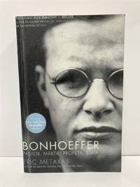 Bonhoeffer Pastor, Mártir, Profeta, Espía