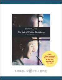 Art of Public Speaking by Stephen E. Lucas - 2011-08-05