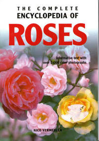 The Complete Encyclopedia of Roses