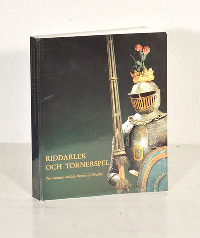 Riddarlek och tornerspel. Sverige-Europa. Katalog…