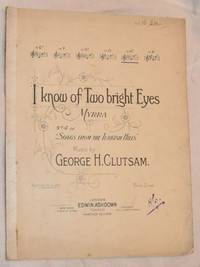 I Know of Two Bright Eyes, Myrra, No.4 of 'Songs from the Turkish Hills'. Ab, voice and...