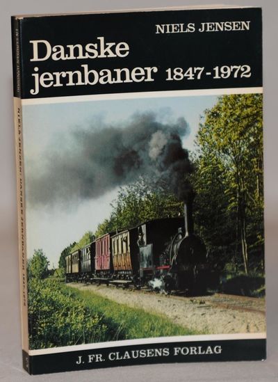 Danske jernbaner 1847-1972.