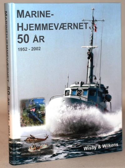 Marinehjemmeværnet 50 år - 1952 - 2002.