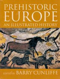 image of Prehistoric Europe: An Illustrated History