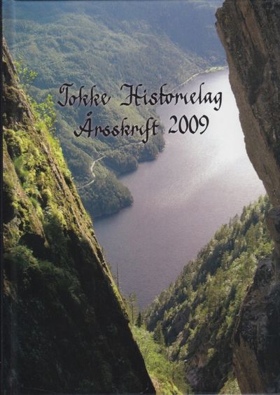 Tokke Historielag. Årsskrift 2009.
