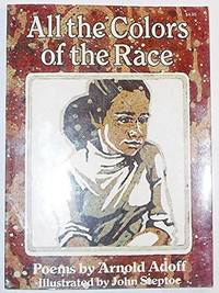 All the Colors of the Race by Adoff, Arnold