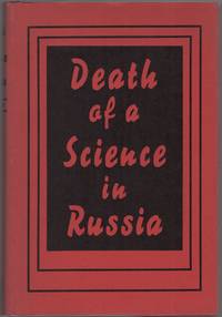Death of a Science in Russia: The Fate of Genetics as Described in "Pravda" and Elsewhere