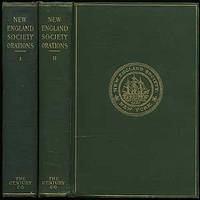 The New England Society Orations: Addresses Sermons and Poems Delivered Before the New England Society in the City of New York, 1820-1885: In Two Volumes