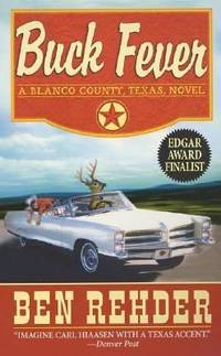 Buck Fever : A Blanco County, Texas, Novel