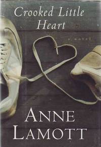 Crooked Little Heart by LAMOTT, Anne - 1997